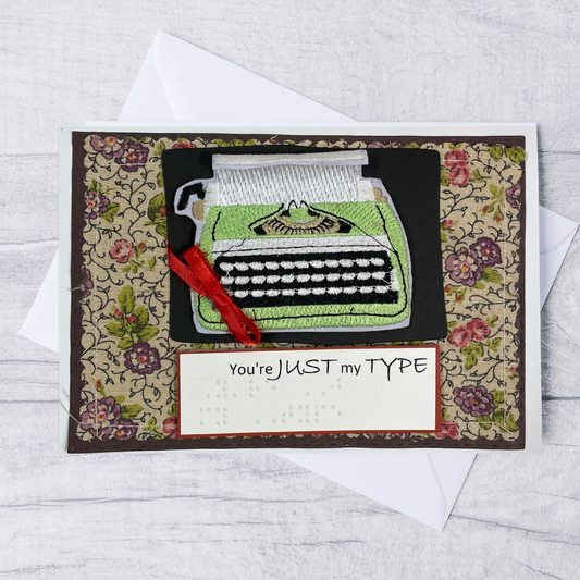 Valentine's Day Braille Card – "You're Just My Type"