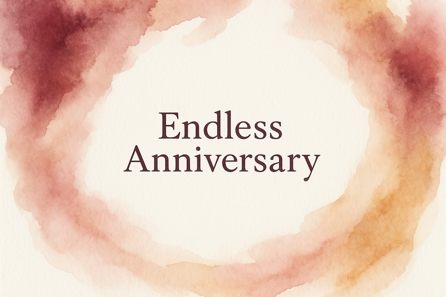 Endless Anniversary