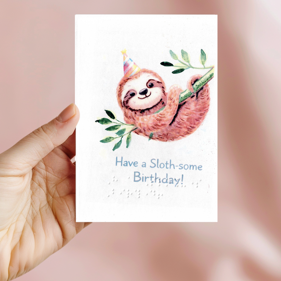 Braille Birthday Card for Kids – Have Sloth-some Birthday!"