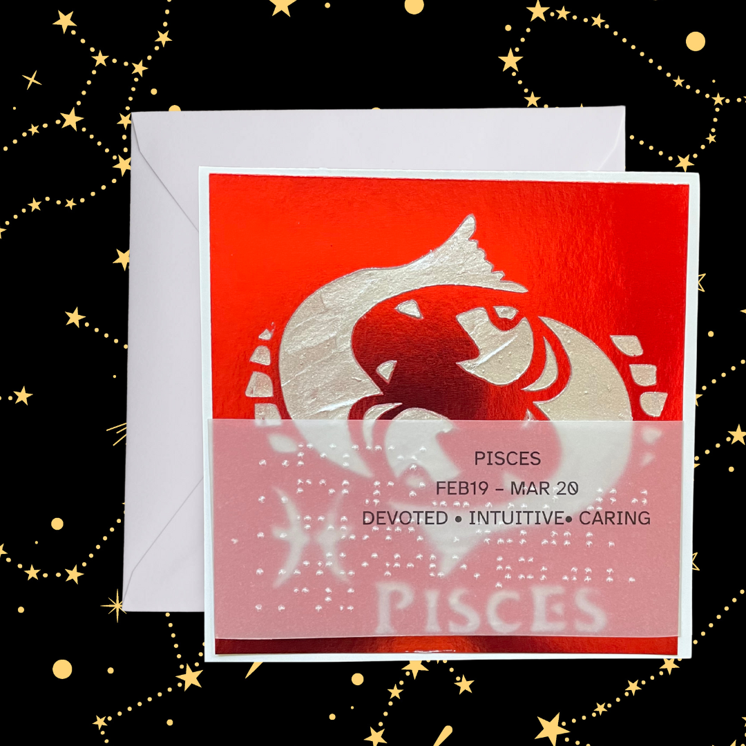 Zodiac Greeting Cards in Braille, Tactile, and Print (Pisces (February 19 - March 20))