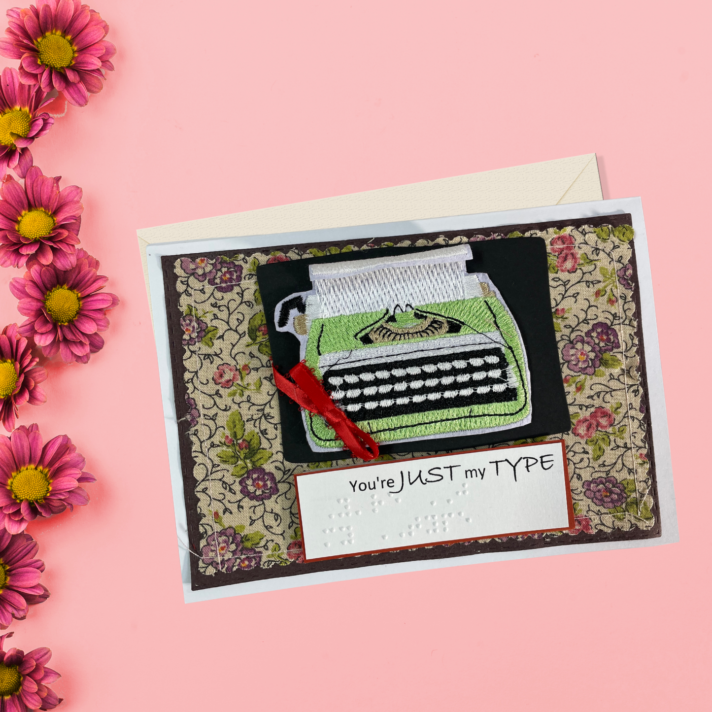 Valentine's Day Braille Card – "You're Just My Type"