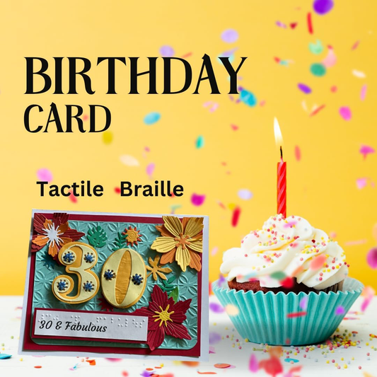 30 & Fabulous – Braille Birthday Card with Floral Design