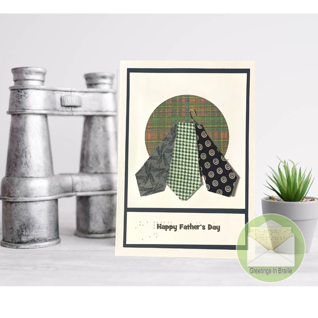 Father's Day Card - Three ties on a hanger  with the sentiment Happy Father's Day in Braille