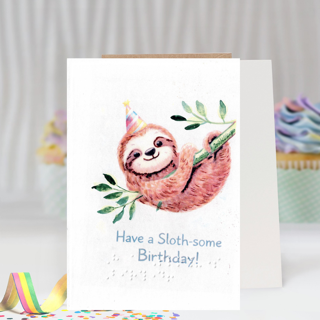 Braille Birthday Card for Kids – Have Sloth-some Birthday!"