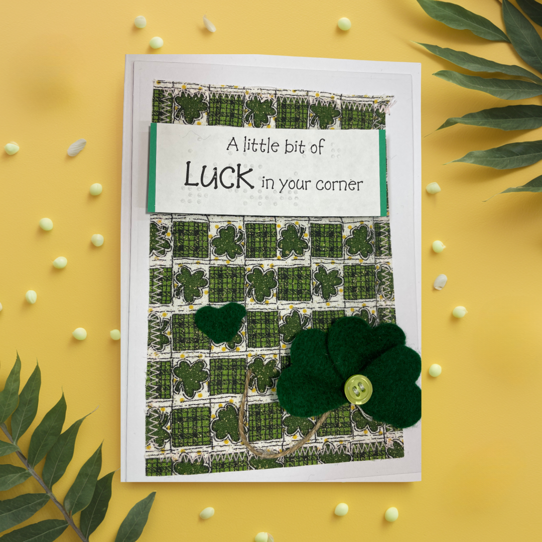 Braille St. Patrick’s Day Card – “A little bit of LUCK in your corner”
