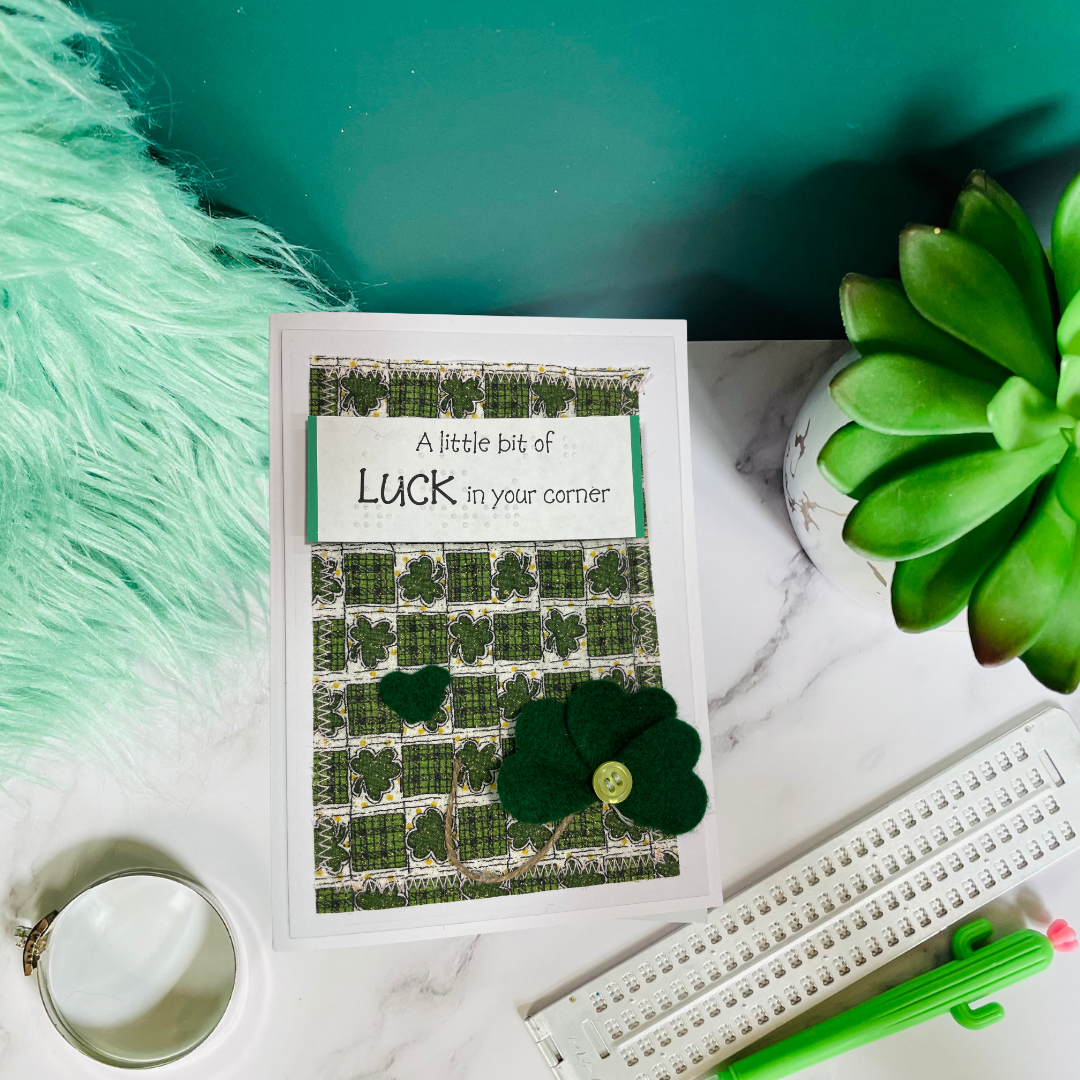 Braille St. Patrick’s Day Card – “A little bit of LUCK in your corner”